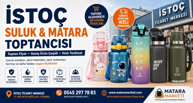 İSTOÇ Suluk Toptancısı | Toptan Matara ve Çocuk Suluk Modelleri